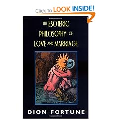 Esoteric Philosophy of Love and Marriage