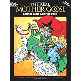 The Real Mother Goose Stained Glass Coloring Book (Dover Stained Glass Coloring Book) ~ Peter Donahue