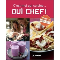Oui Chef ! : C'est moi qui cuisine..., Tome 2
