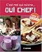 Oui Chef ! : C'est moi qui cuisine..., Tome 2
