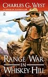  : Range War in Whiskey Hill