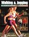 Walking and Jogging for Health and Wellness (Wadsworth Activities Series)