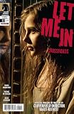 Let Me In: Crossroads #1 Cover B (Retailer Incentive Foil Enhanced Photo Variant cover)