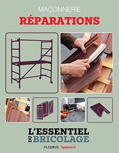 Maçonnerie : Réparation (L'essentiel du bricolage) (French Edition)