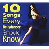 10 Songs Every Bellydancer Should Know
