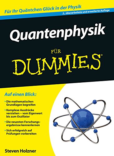 Quantenphysik fur Dummies 2e (Für Dummies) (German Edition)