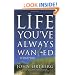 The Life You've Always Wanted: Spiritual Disciplines for Ordinary People (Expanded and Adapted for Small Groups)