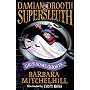 Damian Drooth, Supersleuth: Gruesome Ghosts