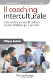 Il coaching interculturale. Come rendere le diversità culturali una leva strategica per il successo