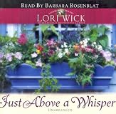 Just Above A Whisper (Wick, Lori)