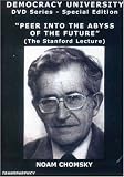Noam Chomsky: Peer into the Abyss of the Future