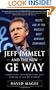 Jeff Immelt and the New GE Way: Innovation, Transformation and Winning in the 21st Century