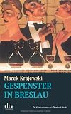 Gespenster in Breslau: Kriminalroman: Ein Kriminalroman mit Eberhard mock - Marek Krajewski