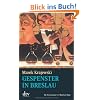 Gespenster in Breslau: Kriminalroman: Ein Kriminalroman mit Eberhard mock