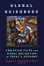 Search : Global Neighbors: Christian Faith and Moral Obligation in Today's Economy (Eerdmans Religion, Ethics, and Public Life)