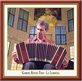 Gabriel Rivano Trio - La Luminosa - Tango Argentino Konzert: Ein Konzertmitschnitt vom 25 - Juni 2006 aus dem Schloss Bad Homburg - Gabriel Rivano Trio