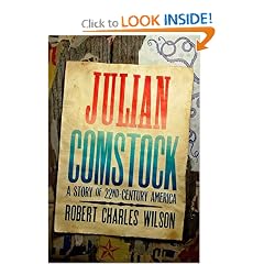 Julian Comstock: A Story of 22nd-Century America