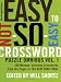The New York Times Easy to Not-So-Easy Crossword Puzzle Omnibus Volume 1: 200 Monday--Saturday Crosswords from the Pages of The New York Times (New York Times Crossword Puzzles Omnibus)