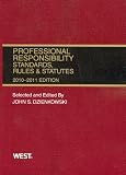 Professional Responsibility, Standards, Rules & Statutes, 2010-2011