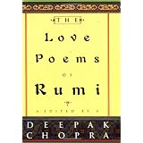 The Love Poems of Rumi ~ Jalal al-Din Rumi