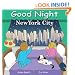 Good Night New York City (Good Night Our World series)