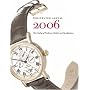 Wristwatch Annual 2006: The Catalog Of Producers, Prices, Models And Specifications