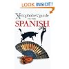 The Xenophobe's Guide to the Spanish (Xenophobe's Guides)
