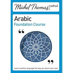 Michel Thomas Method: Arabic Foundation Course (Michel Thomas Series)