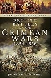 British battles of the Crimean Wars 1854-1856 : Alma, Inkerman, Sevastopol, Battle of the Balaclava - the Charge of the Light Brigade