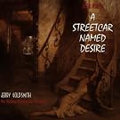 A Streetcar Named Desire