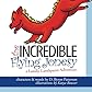 The Incredible Flying Jonesy: A Lamby Lambpants Adventure