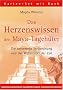 Das Herzenswissen der Maya- Tageh�ter.  Die universelle Weltordnung und das Webmuster der Zeit. 38 Karten mit Begleitbuch.