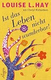 Ist das Leben nicht wunderbar!