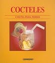 Cocteles (Cocina Para Todos) (Spanish Edition)