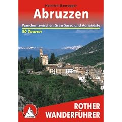 Abruzzen: Wandern zwischen Gran Sasso und Adriak�ste