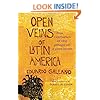 Open Veins of Latin America: Five Centuries of the Pillage of a Continent