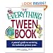 The Everything Tween Book: A Parent's Guide to Surviving the Turbulent Pre-Teen Years (Everything Series)