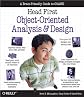 Head First Object-Oriented Analysis and Design: A Brain Friendly Guide to Ooa&d (Head First)