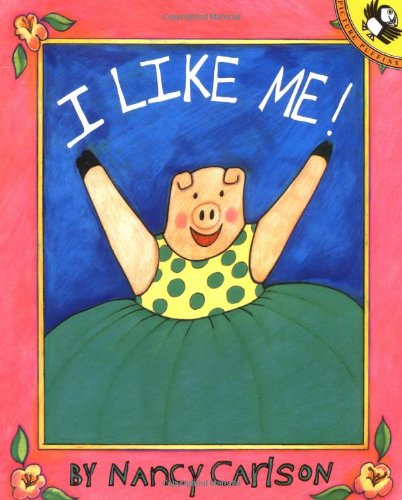 Cover image : I Like Me！ (Picture Puffins)