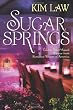 Sugar Springs (A Sugar Springs Novel)