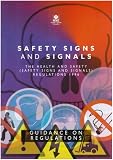 Safety signs and signals : the health and safety (safety signs and signals) regulations 1996 : guidance on regulations