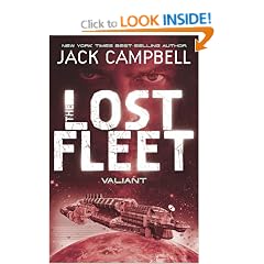 The Lost Fleet: Valiant (Volume 4) (Lost Fleet 4)