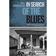 In Search of the Blues: A Journey to the Soul of Black Texas (Southwestern Writers Collection)