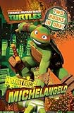 Mutant origin. Michelangelo ; Mutant origin. Raphael