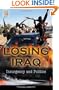 Losing Iraq: Insurgency and Politics (Praeger Security International)