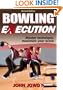 Bowling Execution - 2nd Edition