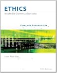 Ethics in Media Communications: Cases...