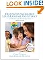 Helping Young Children Learn Language and Literacy: Birth through Kindergarten (3rd Edition)
