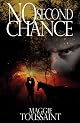 No Second Chance