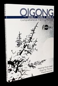 Qigong Comprehensive Training Manual [Hardcover] — by Jeff Primack